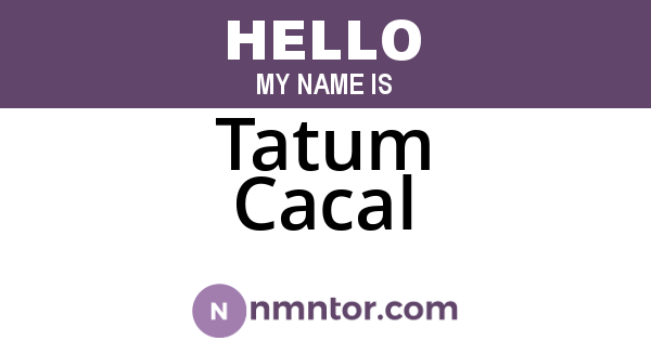 Tatum Cacal