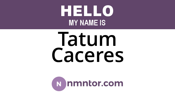 Tatum Caceres