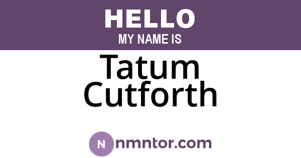 Tatum Cutforth