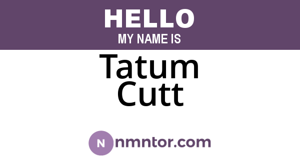 Tatum Cutt