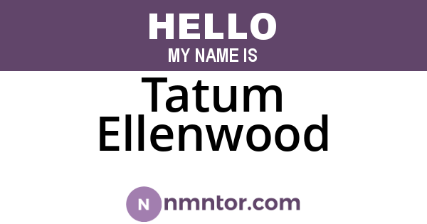 Tatum Ellenwood