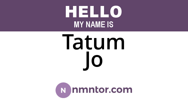 Tatum Jo