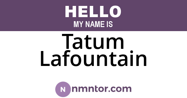 Tatum Lafountain