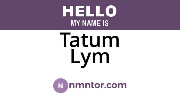 Tatum Lym