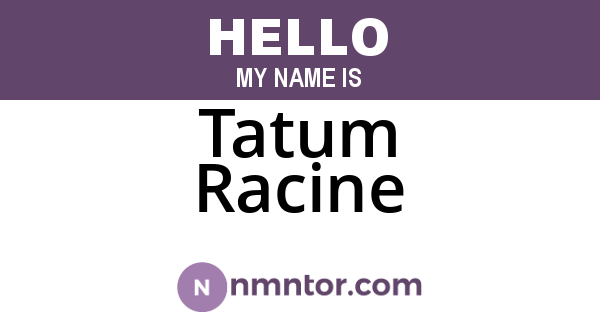 Tatum Racine
