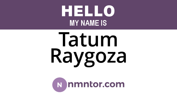Tatum Raygoza