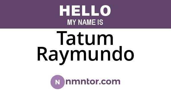 Tatum Raymundo