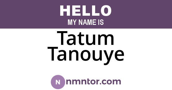 Tatum Tanouye