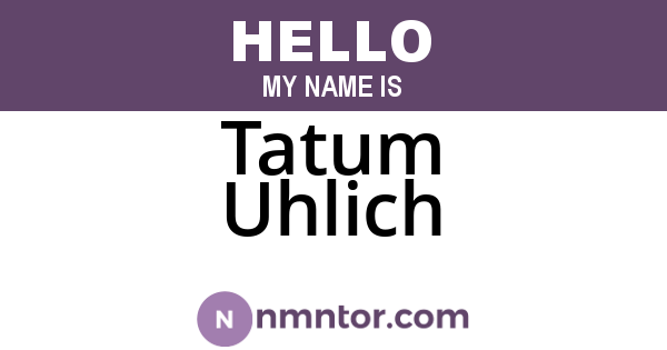 Tatum Uhlich