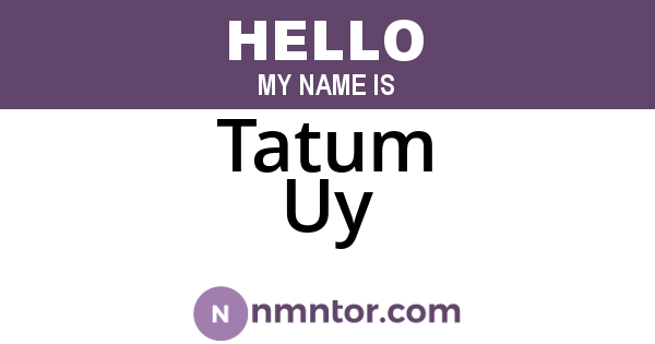 Tatum Uy