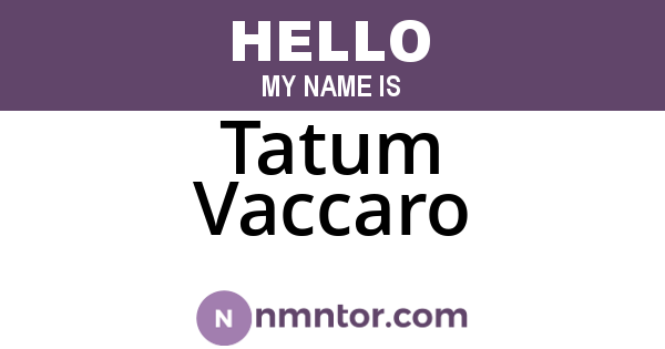 Tatum Vaccaro