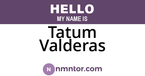Tatum Valderas