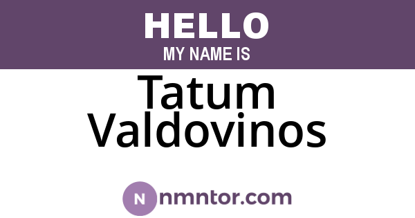Tatum Valdovinos
