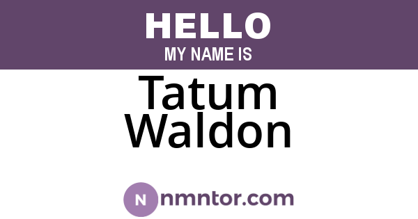 Tatum Waldon