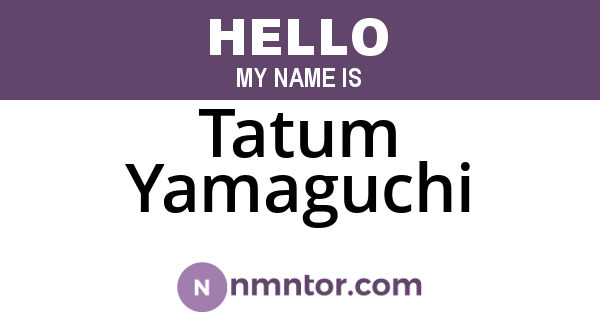 Tatum Yamaguchi