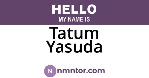 Tatum Yasuda