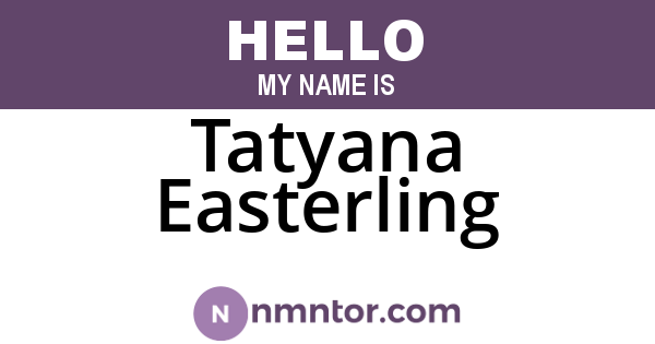 Tatyana Easterling