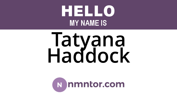 Tatyana Haddock