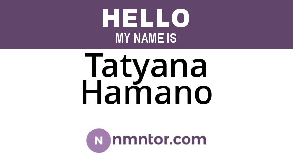 Tatyana Hamano
