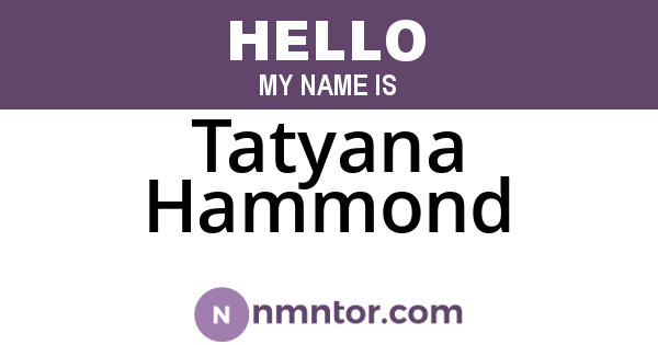 Tatyana Hammond