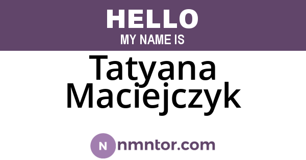 Tatyana Maciejczyk