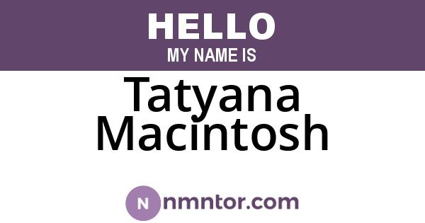 Tatyana Macintosh