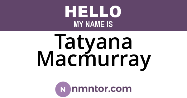 Tatyana Macmurray