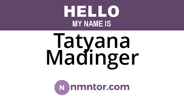 Tatyana Madinger