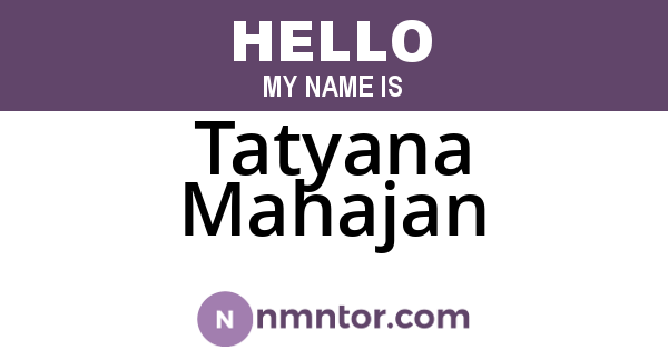 Tatyana Mahajan