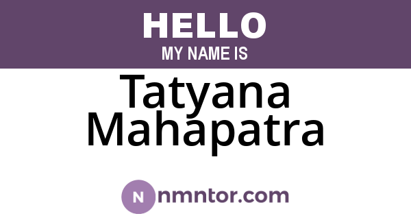 Tatyana Mahapatra