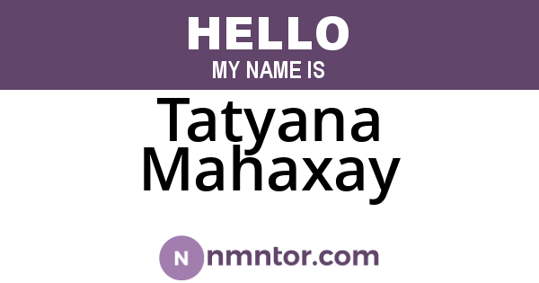Tatyana Mahaxay