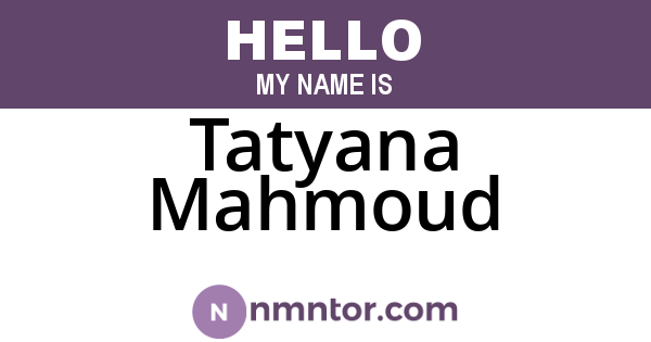 Tatyana Mahmoud