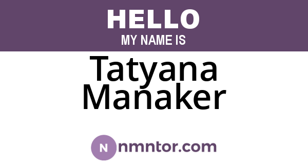 Tatyana Manaker