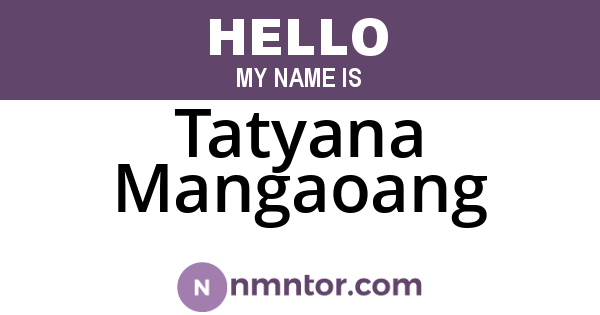 Tatyana Mangaoang