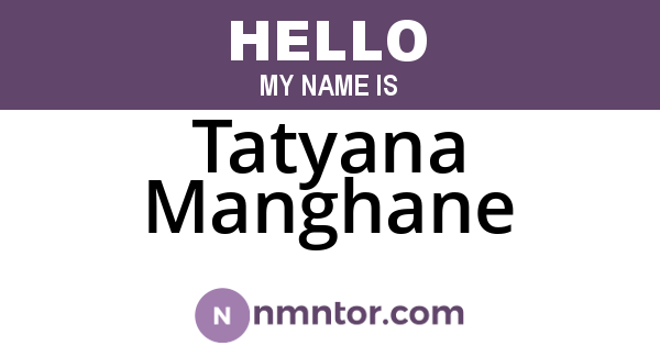 Tatyana Manghane