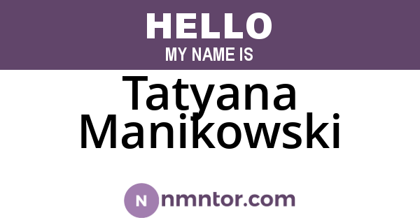 Tatyana Manikowski