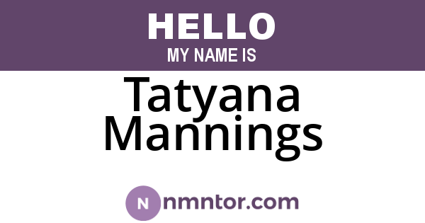 Tatyana Mannings