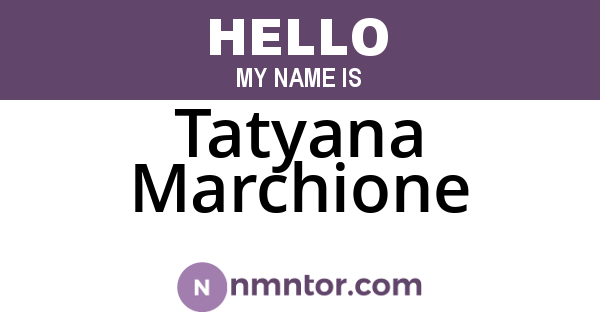 Tatyana Marchione