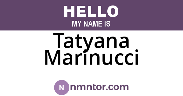 Tatyana Marinucci
