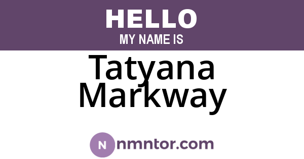 Tatyana Markway