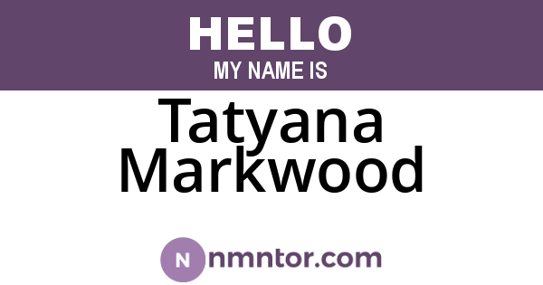 Tatyana Markwood