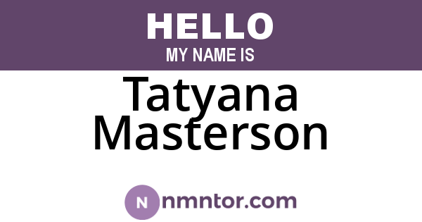 Tatyana Masterson