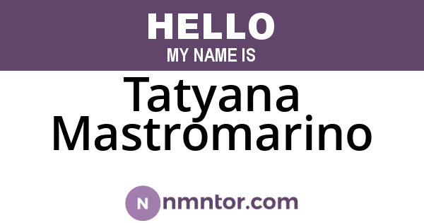Tatyana Mastromarino
