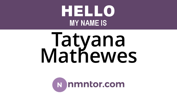 Tatyana Mathewes
