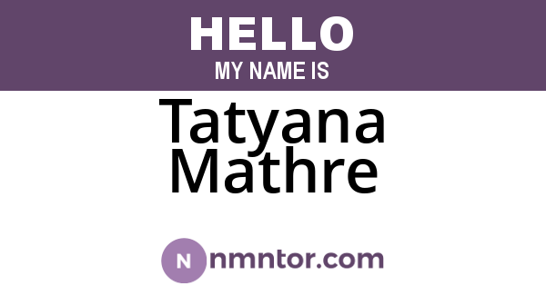 Tatyana Mathre