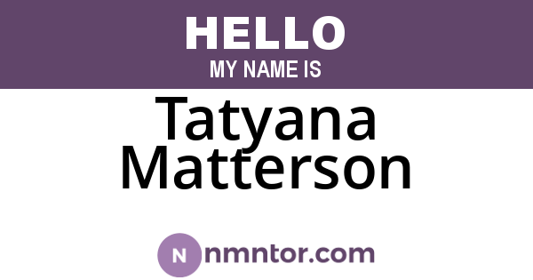 Tatyana Matterson