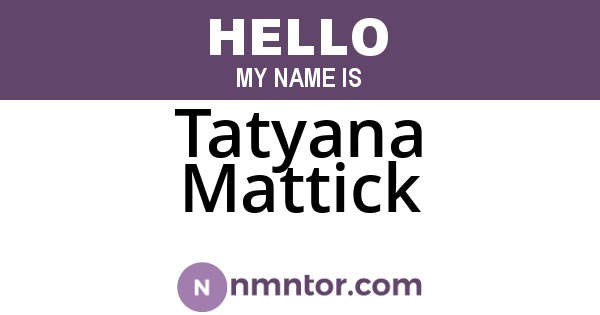 Tatyana Mattick
