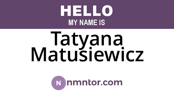 Tatyana Matusiewicz