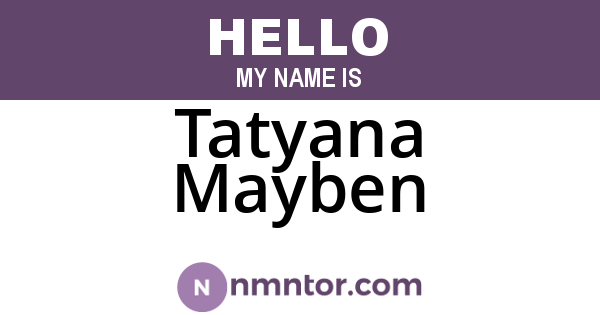 Tatyana Mayben