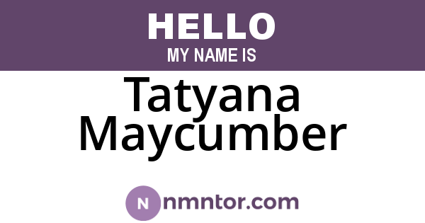 Tatyana Maycumber